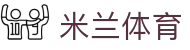 米兰·(milan)中国官方网站